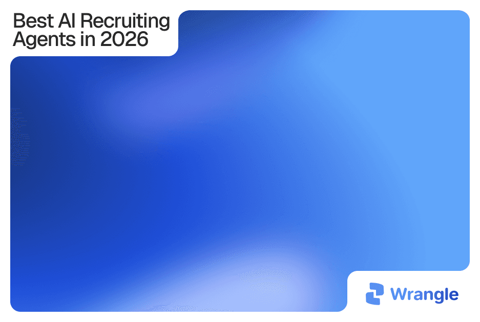 Best AI Recruiting Agents in 2026 — Wrangle, on a blue gradient.